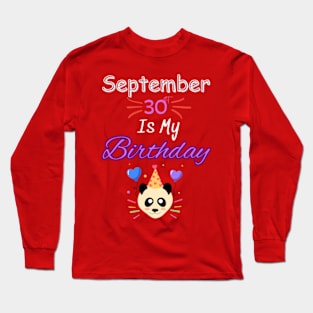 september 30 st is my birthday Long Sleeve T-Shirt